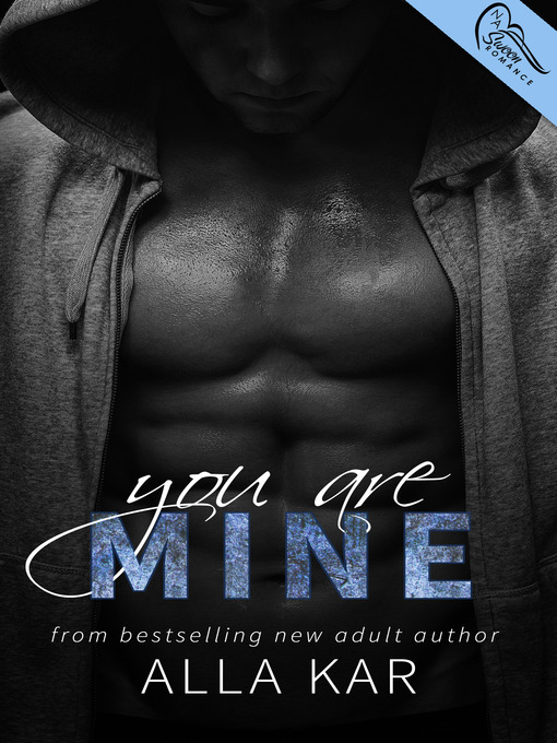 Title details for You Are Mine by Alla Kar - Available